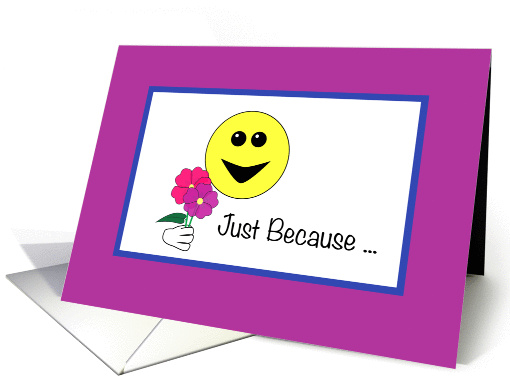 giving flowers 'just because' card (931244)