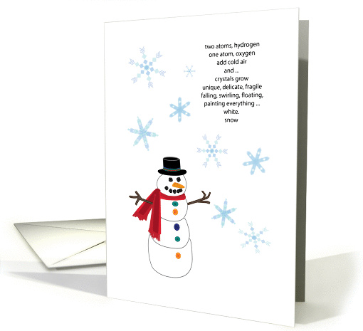 Christmas Snowman enjoying snow of hydrogen and oxygen atoms. card
