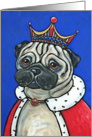 King Crown Robe Pug Dog Blank Card