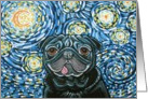 Starry Night Moon Black Pug Dog Art Blank Any Occasion Card