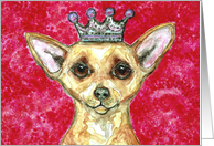 Happy Birthday Queen Chihuahua Toy Dog Pink Painting card