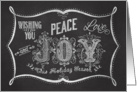 Wishing you Peace Love Joy this Holiday Season Chalk board card