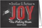 Wishing you Much Joy this Holiday Season Brother & Partner card