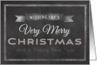 Chalkboard Wishing You a Very Merry Christmas Happy New Year card