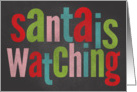 Chalkboard Colorful Santa is Watching card