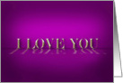 I Love You Reflective Text Purple card