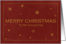 Merry Christmas to my Daughter card