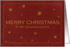 Merry Christmas to my Granddaughter card