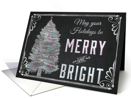 Chalkboard May Your Holidays be Merry and Bright Christmas Tree card