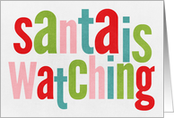 Santa is Watching card