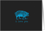 I Love You Pig
