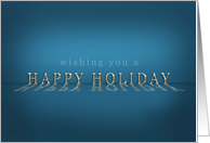 Wishing You a Happy Holiday Reflective Blue card