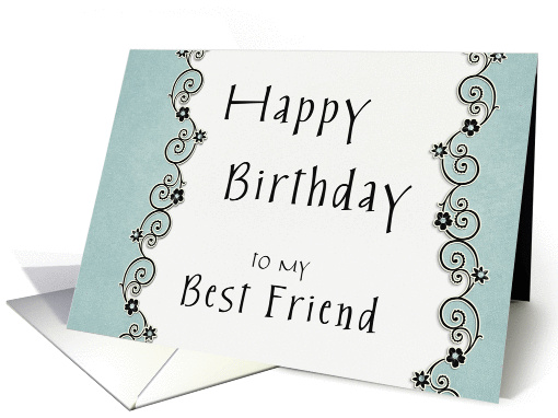 Happy Birthday to my Best Friend card (950554)
