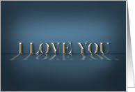 I Love You...