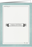 Happy Birthday Scroll Card