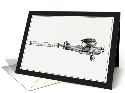 where the hell is the pilot? blank note card (953441)