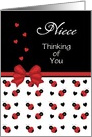 For Niece- Cute Red and Black Ladybug Hearts Thinking of You Card