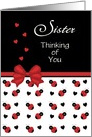 For Sister - Cute Red and Black Ladybug Hearts Thinking of You Card