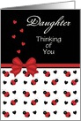 For Daughter - Cute Red and Black Ladybug Hearts Thinking of You Card