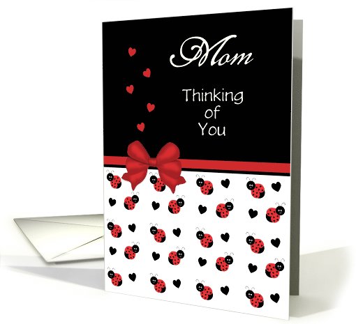 For Mom - Cute Red and Black Ladybug Hearts Thinking of You card