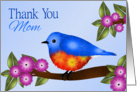 Thank You, Mom Bluebird on Flowering Tree Branch card