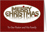 Merry Christmas, Pastor and Family, Red and Gold card