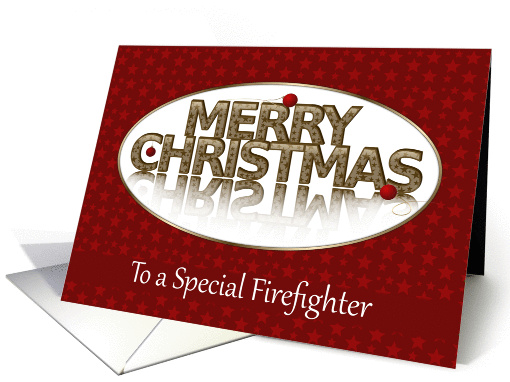 Merry Christmas, Firefighter, Red and Gold card (1106074)