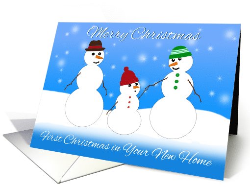 Merry Christmas, First Christmas in Your New Home, Snowman Family card