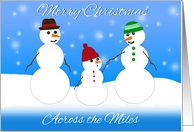 Merry Christmas, Across the Miles, Snowman Family card