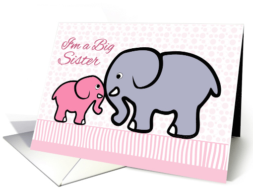 Birth Announcement Girl, I'm a Big Sister, Pink, Elephants card