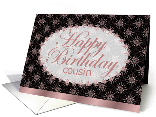 Happy Birthday, Cousin, Brown and Pink Floral Art Nouveau card