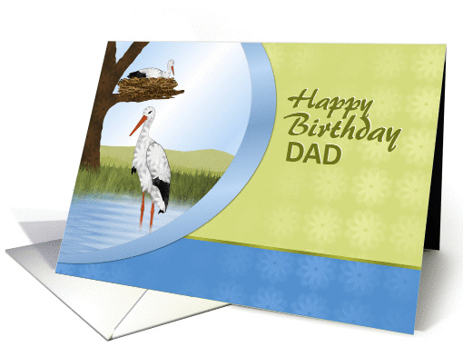Stork and Nest,Blue and Green, Happy Birthday, Dad card (1396128)
