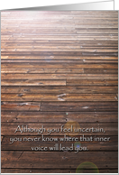 Encouragement - Follow your inner voice, Photo of wooden boardwalk card