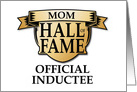 Mother’s Day Mom Hall of Fame Official Inductee Award card