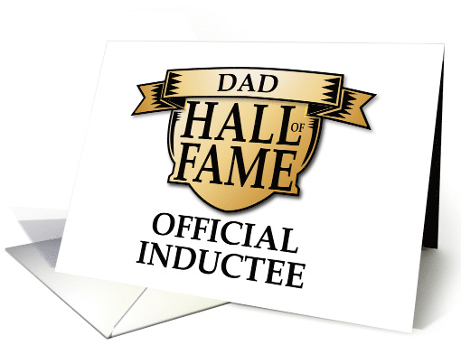 Father's Day Dad Hall of Fame Official Inductee Award card (1612080)