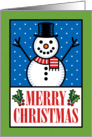 Happy Snowman Merry Christmas with Holly card