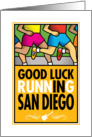 Good Luck Running In San Diego card