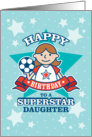 Happy Birthday Superstar Daughter, Soccer card