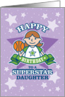 Happy Birthday Superstar Daughter, Basketball card