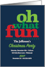 Oh What Fun Christmas Party Invitaion Customizable card