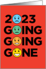 2021 Going Going Gone Happy New Year Sad to Happy Faces card