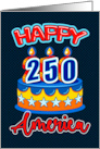 4th of July 250 Years America Celebration card