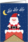 Merry Christmas, Ho Ho Ho, Santa in Chimney card