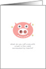 Birthday Humor, Cute Pig with Booger Surrounded by Flies Pun card