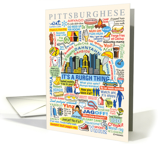 Pittsburghese, Humorous Look at the Pittsburgh Dialect card (1211518)
