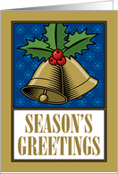 Gold Bells with Holly Season’s Greetings card