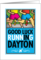 Good Luck Running In Dayton card