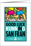 Good Luck Running In San Francisco card