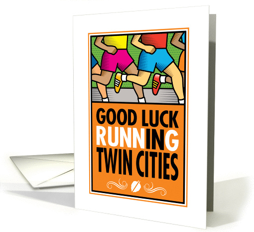 Good Luck Running In Twin Cities card (1369748)