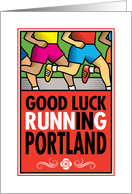 Good Luck Running In Portland card